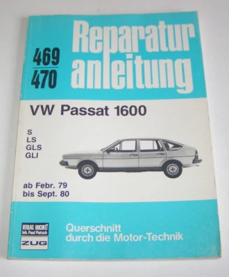 Original Coche Manual de Reparación VW Passat 1600S, Ls, GLS, Gli - Desde 1979 - Imagen 1 de 3
