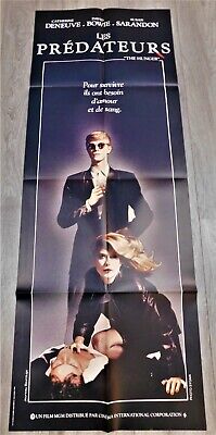 Les Predateurs Affiche ORIGINALE 60x160cm *23  63  1983 Bowie Deneuve Sarandon • 73.92€
