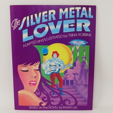 THE SILVER METAL LOVER TPB TANITH LEE TRINA ROBBINS COMICS 1985