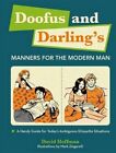 Doofus And Darlings Manners For The Modern Man A Handy By David Hoffman Mint
