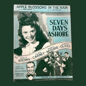 Apple Blossoms in the Rain Sheet Music 1944 Seven Days Ashore WWII Musical VTG - Picture 1 of 3