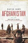 Afghanistan: Graveyard Of Empires: A New History Of The Borderlands