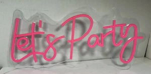 LED Neon Sign Let´s Party for Party or Celebration Decoration 21”x 11”. - Picture 1 of 5