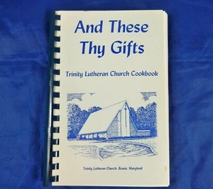 BOWIE, MARYLAND COOK BOOK 1994 TRINITY LUTHERAN CHURCH SPIRAL EUC - Picture 1 of 3