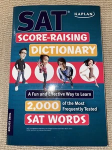 KAPLAN SAT SCORE-RAISING DICTIONARY: A FUN AND EFFECTIVE NEW - Picture 1 of 2