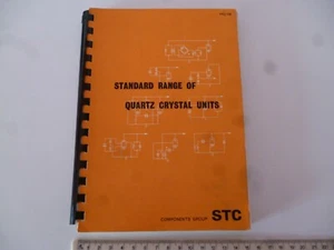 STANDARD TELEPHONES AND CABLES STC RANGE QUARTZ CRYSTAL UNITS MANUAL/BOOK 1966 - Picture 1 of 7