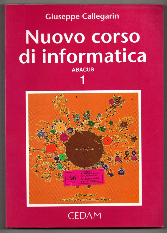 NUOVO CORSO DI INFORMATICA 1 - Giuseppe Callegarin - Cedam 1998 - Immagine 1 di 1