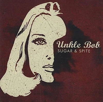 Unkle Bob - Sugar And Spite - Unkle Bob CD FAVG The Cheap Fast Free Post - Bild 1 von 2