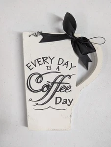 Everyday Is A Coffee Day Dekoration Holztafel - Bild 1 von 1
