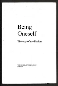 BEING ONESELF . THE WAY OF MEDITATION - Foto 1 di 1