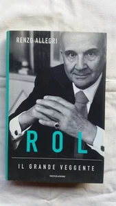 ROL IL GRANDE VEGGENTE - RENZO ALLEGRI - MONDADORI 1° ED. 2003 MAGIA MEDIUM - Picture 1 of 1