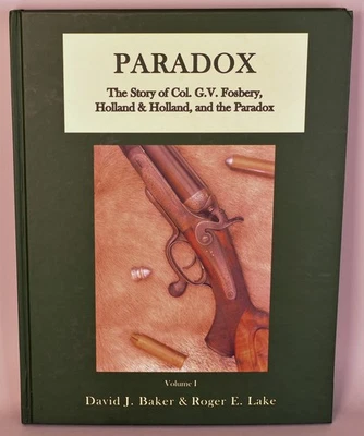 Paradox - The Story of Colonel G.V. Fosbery, Holland & Holland an - Image 1 of 3