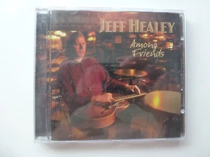 JEFF HEALY - AMONG FRIENDS NM CD 2006 CAN - Picture 1 of 2