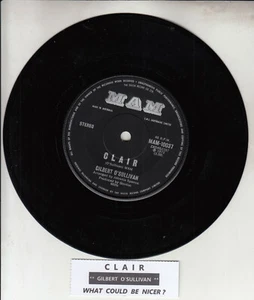 GILBERT O'SULLIVAN Clair & What Could Be Nicer? 7" 45 rpm vinyl record NEW - Picture 1 of 2