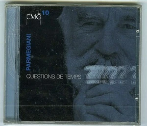 CD (SEALED) BERNARD PARMEGIANI QUESTIONS DE TEMPS - Foto 1 di 2