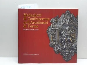 G. Ciarrocchi Medaglioni di confraternite nell'arcidiocesi Fermo dal XVI al XIX - Imagen 1 de 3