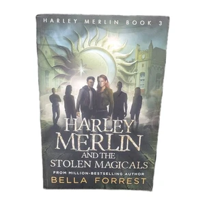 Harley Merlin 3: Harley Merlin and the Stolen Magicals by Bella Forrest PB - Picture 1 of 3
