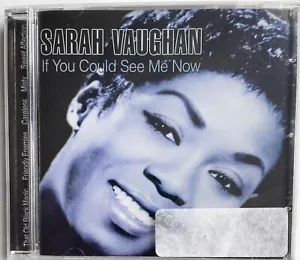 BRAND NEW FACTORY SEALED! SARAH VAUGHAN "IF YOU COULD SEE ME NOW" COMPACT DISC - Bild 1 von 2