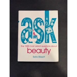 NEW Bella Blissett Ask: The 1000 Most Asked Questions About Beauty mini gift - Picture 1 of 3