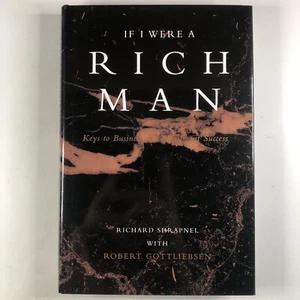 If I Were A Rich Man: Keys To Business And Investment Success Robert Gottliebsen - Picture 1 of 12