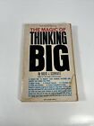 The Magic of Thinking Big by David Joseph Schwartz (Paperback)