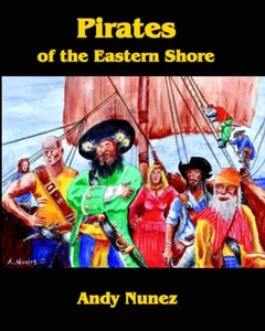 Piraten der Ostküste von Andy Nunez Taschenbuch SIGNIERT vom Autor NEU! - Bild 1 von 2