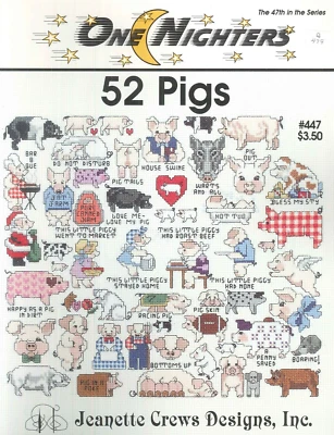 52 Pigs One Nighters Cross Stitch Pattern Booklet 1997 Crews Swine Sty Bank Fat - Image 1 of 3