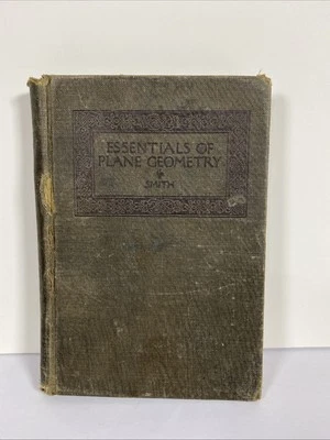 ESSENTIALS OF PLANE GEOMETRY David Eugene Smith 1st Edition Antique Book 1923 - Image 1 of 4