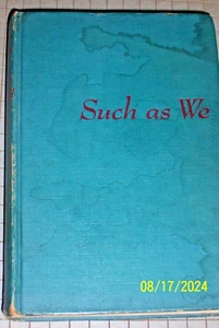 Vintage 1948 Novel - SUCH AS WE By Pierre Sichel - Hardcover, BCE,414 pages - Foto 1 di 8