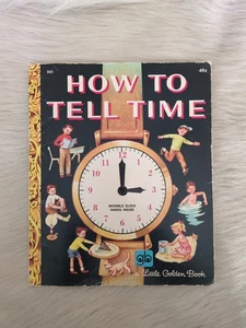 Vintage How To Tell Time Book 1957 Little Golden Moving Clock Hands Children's  - Imagen 1 de 9