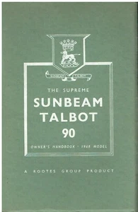 SUNBEAM TALBOT 90 Mk1 SPORTS SALOON & CONVERTIBLE COUPE 1949 OWNERS HANDBOOK - Picture 1 of 1