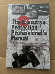 Executive Protection Professional's Manual by Holder & Hawley * UnitedHealthcare - Picture 1 of 1