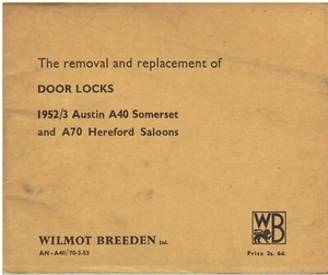 AUSTIN A40 SOMERSET & A70 HEREFORD 1952-53 DOOR LOCK REMOVAL & REPLACEMENT GUIDE - Picture 1 of 1