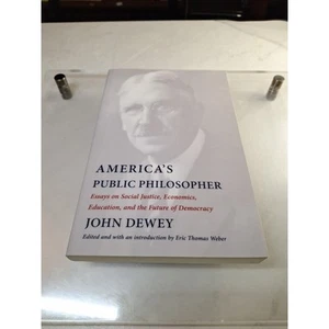 America's Public Philosopher : Essays on Social Justice, Economics,... - Imagen 1 de 3