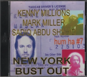 Kenny Millions, Mark Miller, Sadiq Abdu Shahid New York Bust Out Hum Ha #7 - Bild 1 von 2