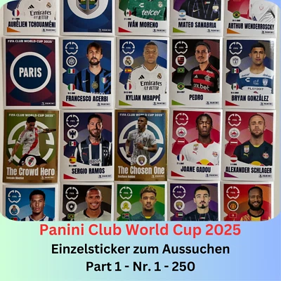 Panini FIFA Club World Cup 2025 - Club WM 25 - Einzelsticker 1-250 zum Aussuchen