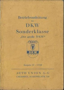 DKW Sonderklasse DER GROßE DKW  Betriebsanleitung 1938 Handbuch Bordbuch BA - Picture 1 of 11