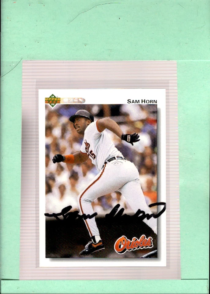 1992 Upper Deck Autograph #338 Sam Horn MINT Orioles ID:45004 - Image 1 of 1