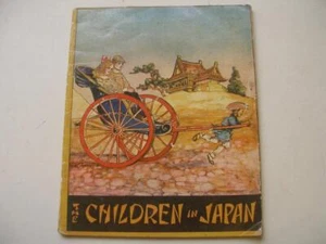 THE CHILDREN IN JAPAN Grace Bartruse Colour illustrations Willy Pogany Softback - Picture 1 of 13