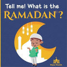 Maza-Muslim Edition Tell Me! What Is The Ramadan ? (Tapa Blanda)