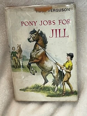 Pony Jobs for Jill, HBDJ, 1967, by Ruby Ferguson, Very Good Condition Foto 1 de 4