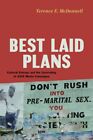 Best Laid Plans : Cultural Entropy and the Unraveling of AIDS Media Campaigns...