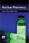 Nuclear Pharmacy Concepts and Applications in Nucl