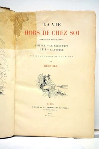 ALTES BUCH BERTALL LEBEN AUSSERHALB VON ZU HAUSE BRÄUCHE FRANKREICH 19. JAHRHUNDERT 1876 - Bild 1 von 4