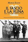 Il fascio e la runa: Studi e ricerche della SS Ahnenerbe... | Buch | Zustand gut