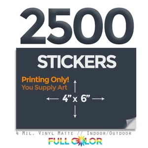 2500 pegatinas de vinilo de calidad personalizada; solo impresión + envío gratuito (4"" x 6") - Imagen 1 de 1
