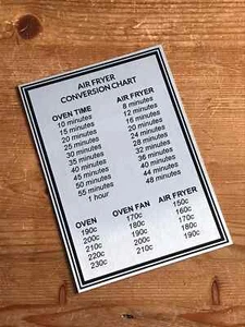 Air Fryer Conversion Chart Cooking Times SILVER Temp Oven Kitchen UK Metal Sign - Picture 1 of 4