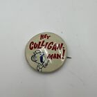Vintage Hey Culligan Man USA Made Pin Button