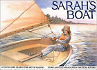 Sarah's Boat : A Young Girl Learns the Art of Sailing Hardcover D