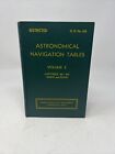Astronomical Navigation Tables Volume E Latitudes 20-24 North & South 1941 Book